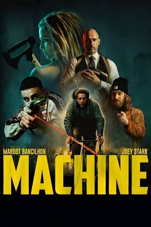 Regarder Machine en Streaming