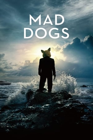 Regarder Mad Dogs en Streaming