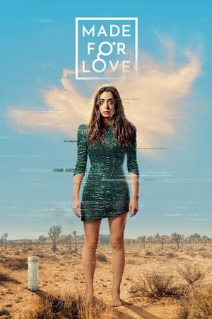 Regarder Made for Love en Streaming