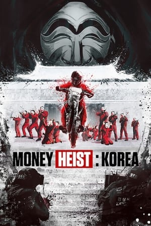 Regarder Money Heist: Korea en Streaming