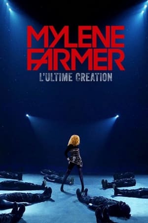 Mylène Farmer, l’Ultime Création saison 1