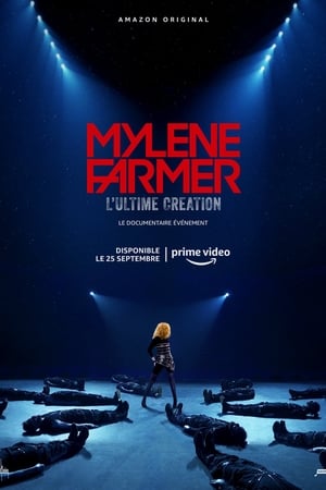 Mylène Farmer, l’Ultime Création