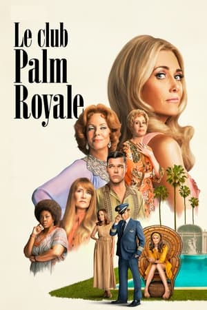 Regarder Palm Royale en Streaming