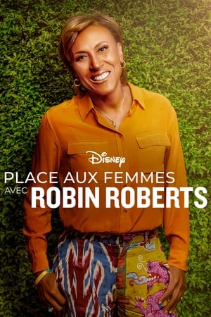 Place aux femmes avec Robin Roberts Saison 1 Episode 5