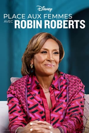 Place aux femmes avec Robin Roberts saison 2