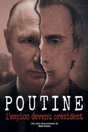 Poutine, l'espion devenu président