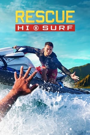 Regarder Rescue: HI-Surf en Streaming