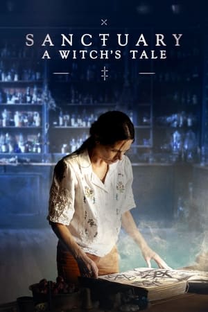 Regarder Sanctuary: A Witch's Tale en Streaming