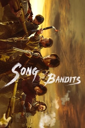 Song of the Bandits saison 1