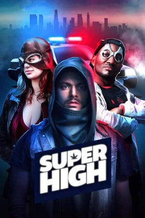 Regarder SuperHigh en Streaming