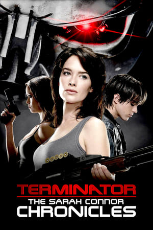 Regarder Terminator : Les Chroniques de Sarah Connor en Streaming