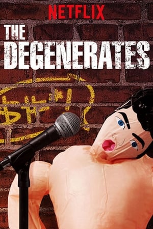 Regarder The Degenerates en Streaming