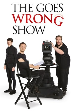 Regarder The Goes Wrong Show en Streaming