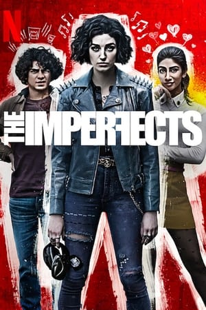 Regarder The Imperfects en Streaming