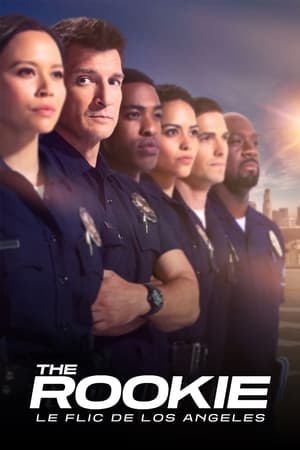 Regarder The Rookie : Le Flic de Los Angeles en Streaming