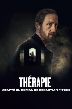 Regarder Thérapie, adapté du roman de Sebastian Fitzek en Streaming