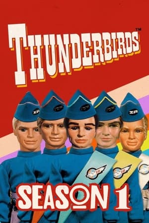 Thunderbirds, les sentinelles de l'air saison 1