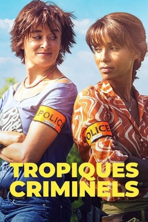 Regarder Tropiques criminels en Streaming