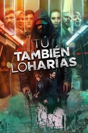 Regarder Tú también lo harías en Streaming