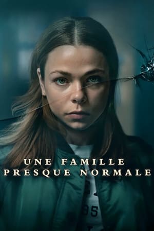 Regarder Une famille presque normale en Streaming