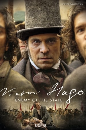 Regarder Victor Hugo, ennemi d'État en Streaming