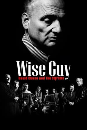 Regarder Wise Guy: David Chase and The Sopranos en Streaming