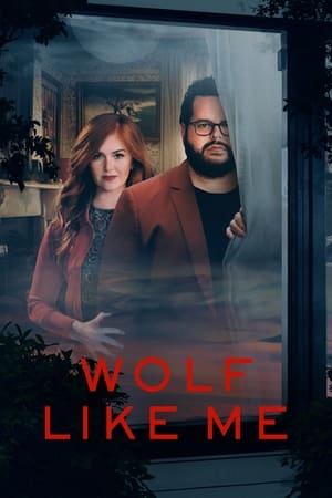 Regarder Wolf Like Me en Streaming