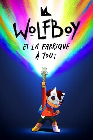 Wolfboy et la fabrique de l’étrange saison 2