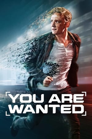 Regarder You Are Wanted en Streaming